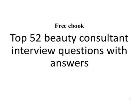 general beauty consultant interview questions.